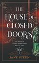 The House of Closed Doors, Steen Jane