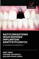 NATYCHMIASTOWE WSZCZEPIENIE IMPLANTW DENTYSTYCZNYCH, MANI AMIT
