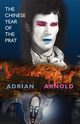 The Chinese Year of the Prat, Arnold Adrian