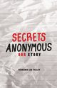 Secrets Anonymous, Talley Terrence Lee