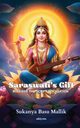Saraswati's Gift, Sukanya Basu Mallik