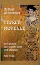 Traumnovelle, Schnitzler Arthur