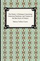 The Orator, A Dialogue Concerning Oratorical Partitions, and Treatise on the Best Style of Orators, Cicero Marcus Tullius