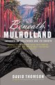 Beneath Mulholland, Thomson David