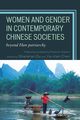 Women and Gender in Contemporary Chinese Societies, Watson Rubie