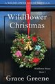 Wildflower Christmas, Greene Grace