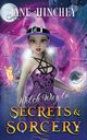 Witch Way to Secrets and Sorcery, Hinchey Jane