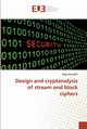 Design and cryptanalysis of stream and block ciphers, Becheikh Rabei