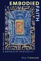 Embodied Faith, Tjrhom Ola