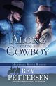Along Came A Cowboy, Pettersen Bev