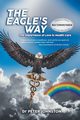 The Eagle's Way, Johnston Dr. Peter L
