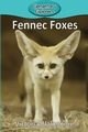 Fennec Foxes, Blakemore Victoria