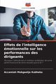 Effets de l'intelligence motionnelle sur les performances des dirigeants, Kubheka Accamiah Mokgaetje