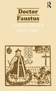 The Tragical History of Dr. Faustus, Marlowe Christopher