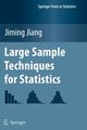 Large Sample Techniques for Statistics, Jiang Jiming