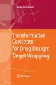 Transformative Concepts for Drug Design, Fernandez Ariel