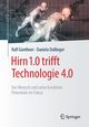 Hirn 1.0 trifft Technologie 4.0, Gnthner Ralf