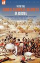 With the Madras European Regiment in Burma - The experiences of an Officer of the Honourable East India Company's Army during the first Anglo-Burmese War 1824 - 1826, Butler John