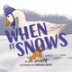 When it Snows, Spencer Jay