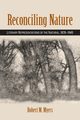 Reconciling Nature, Myers Robert M.
