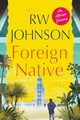 FOREIGN NATIVE, Johnson RW