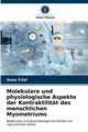 Molekulare und physiologische Aspekte der Kontraktilitt des menschlichen Myometriums, Friel Anne