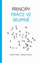 Principy Prce Ve Skupin, Ashlag Baruch Rabash