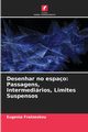 Desenhar no espao, Fratzeskou Eugenia