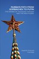 Russia's Path from Gorbachev to Putin, Kotz David