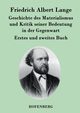 Geschichte des Materialismus und Kritik seiner Bedeutung in der Gegenwart, Lange Friedrich Albert