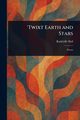 'Twixt Earth and Stars, Hall Radclyffe
