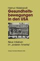 Gesundheitsbewegungen in den USA, Hildebrandt Helmut