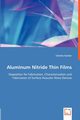 Aluminum Nitride Thin Films - Deposition for Fabrication, Characterization and Fabrication of Surface Acoustic Wave Devices, Fansler Charlee
