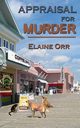 Appraisal for Murder, Orr Elaine L.