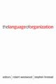 The Language of Organization, 