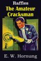 The Amateur Cracksman, Hornung E. W.