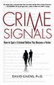 Crime Signals, Givens David