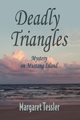Deadly Triangles, Tessler Margaret