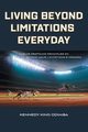 Living Beyond Limitations Everyday, Odimba Kennedy King