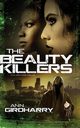 The Beauty Killers, Girdharry Ann