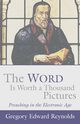 Word Is Worth a Thousand Pictures, Reynolds Gregory