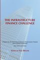 The Infrastructure Finance Challenge, 