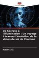 De Socrate ? l'illumination, Fantu Robel