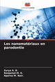 Les nanomatriaux en parodontie, A. R. Surya