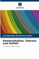 Kommunikation, Toleranz und Vielfalt, de Oliveira Passos Luiz Henrique
