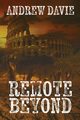 Remote Beyond, Davie Andrew