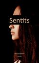Sentits, Ebner Klaus