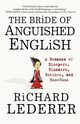 The Bride of Anguished English, Lederer Richard