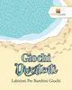 Giochi Divertenti, Activity Crusades