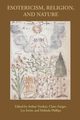 Esotericism, Religion, and Nature, 